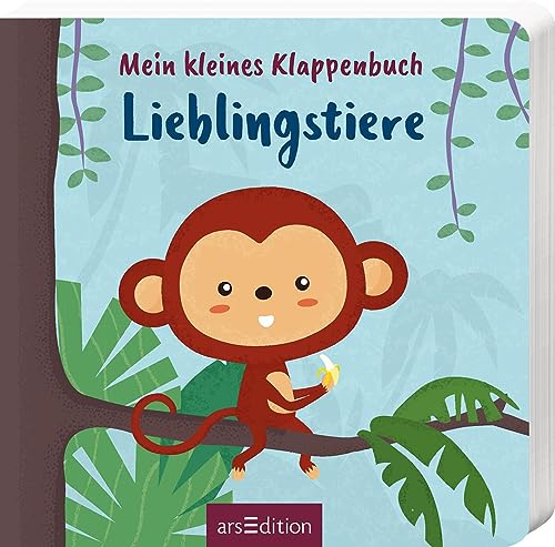 Mein kleines Klappenbuch – Lieblingstiere: Erster Entdeckerspaß für Kinder ab 12 Monaten von arsEdition