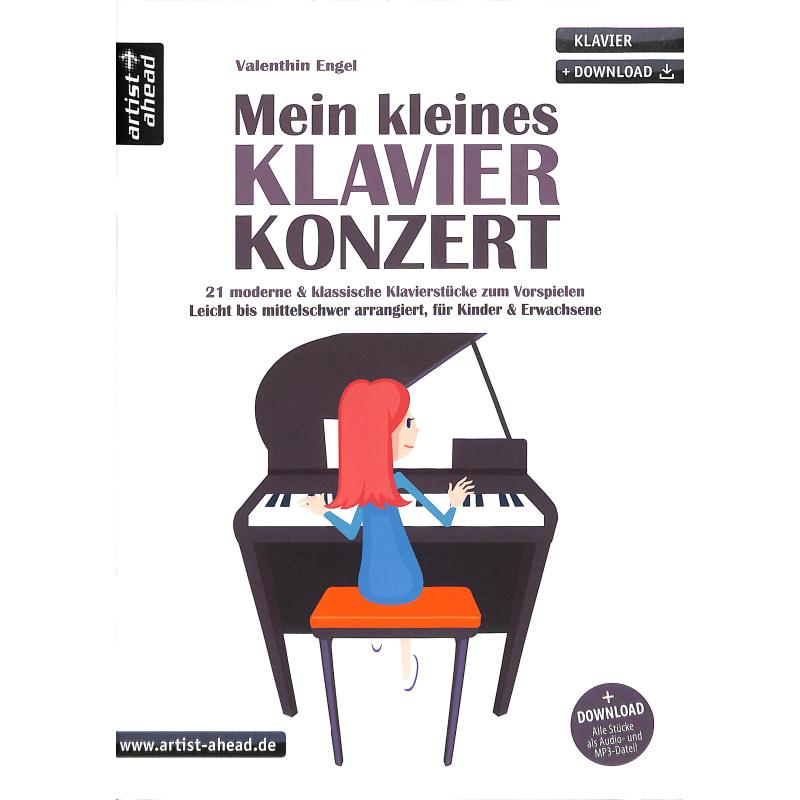 Mein kleines Klavierkonzert | 21 moderne + klassische Klavierstücke zum Vorspielen