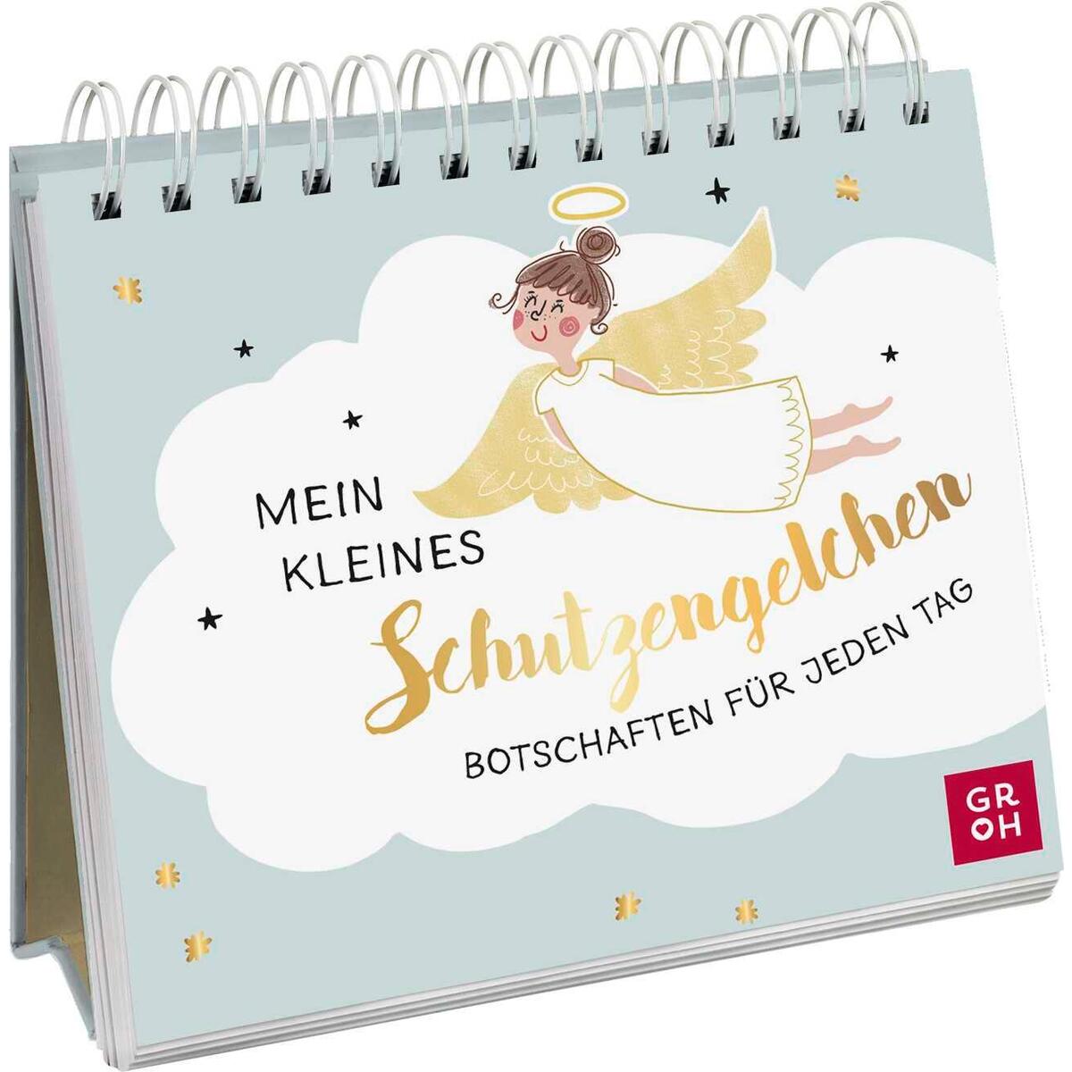 Mein kleines Schutzengelchen Mein kleines Schutzengelchen von Groh Verlag