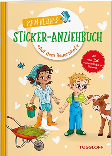 Mein kleines Sticker-Anziehbuch. Auf dem Bauernhof: Stickern, spielen, beschäftigen ab 4 Jahren. Mit über 150 Stickern Mein kleines Sticker-Anziehbuch. Auf dem Bauernhof: Stickern, spielen, beschäftigen ab 4 Jahren. Mit über 150 Stickern