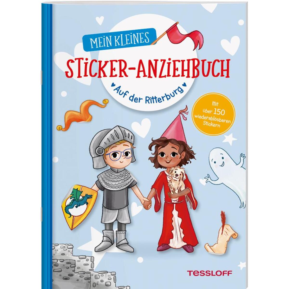 Mein kleines Sticker-Anziehbuch. Auf der Ritterburg Mein kleines Sticker-Anziehbuch. Auf der Ritterburg von Tessloff Verlag