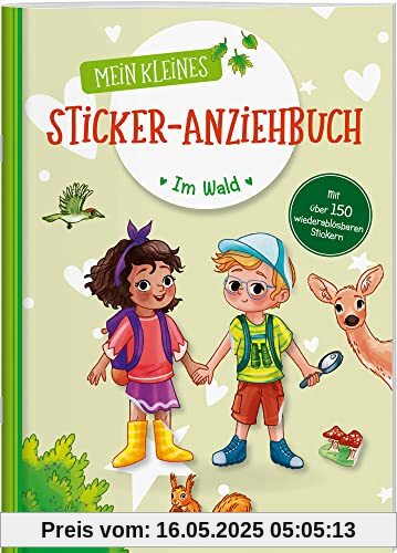 Mein kleines Sticker-Anziehbuch. Im Wald / Mit 150 wiederablösbaren Stickern / Für Mädchen und Jungen ab 4 Jahren: Stickern, spielen, beschäftigen ab 4 Jahren. Mit über 150 Stickern Mein kleines Sticker-Anziehbuch. Im Wald / Mit 150 wiederablösbaren Stickern / Für Mädchen und Jungen ab 4 Jahren: Stickern, spielen, beschäftigen ab 4 Jahren. Mit über 150 Stickern