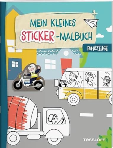 Mein kleines Sticker-Malbuch. Fahrzeuge / Ausmalen und Stickern mit Feuerwehrautos, Helis, Booten und vielen weiteren coolen Fahrzeugen / Mit vielen ... Kinder ab 4 Jahren (Malbücher und -blöcke)