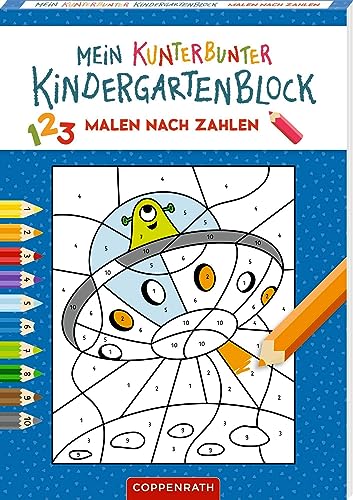 Mein kunterbunter Kindergartenblock: Malen nach Zahlen (Weltall) von Coppenrath Verlag GmbH & Co. KG