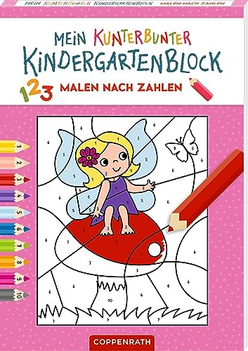 Mein kunterbunter Kindergartenblock: Malen nach Zahlen (Zauberwald) von Coppenrath Verlag GmbH & Co. KG