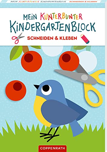Mein kunterbunter Kindergartenblock: Schneiden & Kleben (Tierkinder) von Coppenrath Verlag GmbH & Co. KG