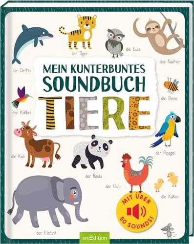Mein kunterbuntes Soundbuch – Tiere: Mit über 50 Sounds | Hochwertiges Soundbuch mit realistischen Sounds für Kinder ab 24 Monaten Mein kunterbuntes Soundbuch – Tiere: Mit über 50 Sounds | Hochwertiges Soundbuch mit realistischen Sounds für Kinder ab 24 Monaten