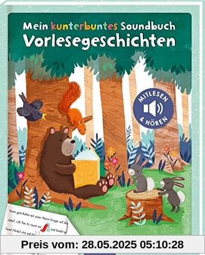 Mein kunterbuntes Soundbuch – Vorlesegeschichten: Mitlesen und hören | Hochwertiges Vorlesesoundbuch zum Mitlesen mit dazugehörigen Sounds für Kinder ab 24 Monaten