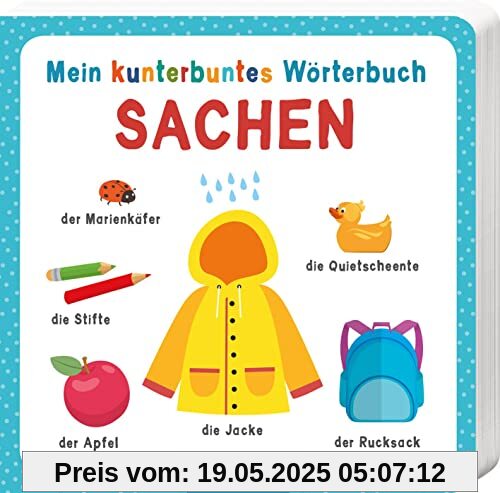 Mein kunterbuntes Wörterbuch - Sachen