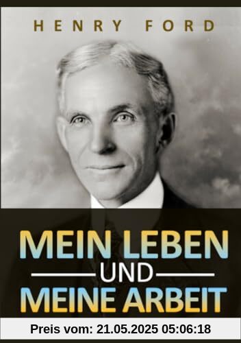 Mein leben und meine arbeit
