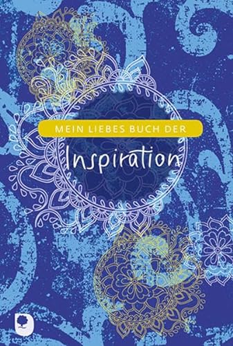 Mein liebes Buch der Inspiration (Eschbacher Eintragbuch)