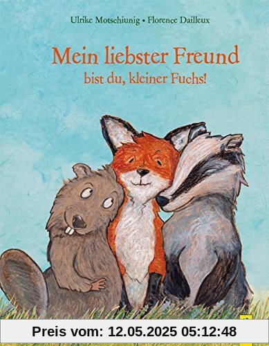 Mein liebster Freund bist du, kleiner Fuchs! (Der kleine Fuchs)