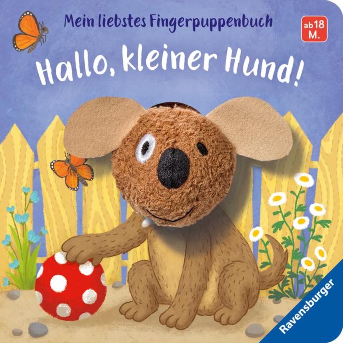 Mein liebstes Fingerpuppenbuch: Hallo, kleiner Hund! von Ravensburger Verlag