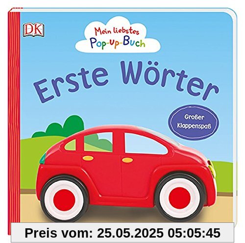 Mein liebstes Pop-up-Buch. Erste Wörter: Großer Klappenspaß