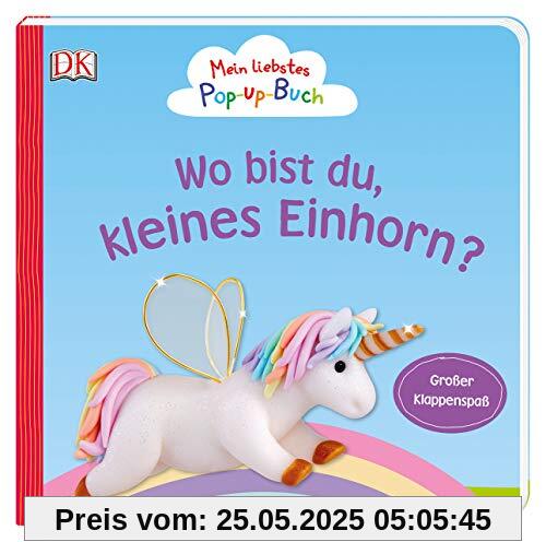 Mein liebstes Pop-up-Buch. Wo bist du, kleines Einhorn?: Großer Klappenspaß ab 1 Jahr