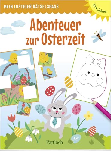 Mein lustiger Rätselspaß – Abenteuer zur Osterzeit: Rätselblock für Kinder ab 4 Jahren | Rätselblock für die Osterzeit (Bunte Rätsel für Kinder)
