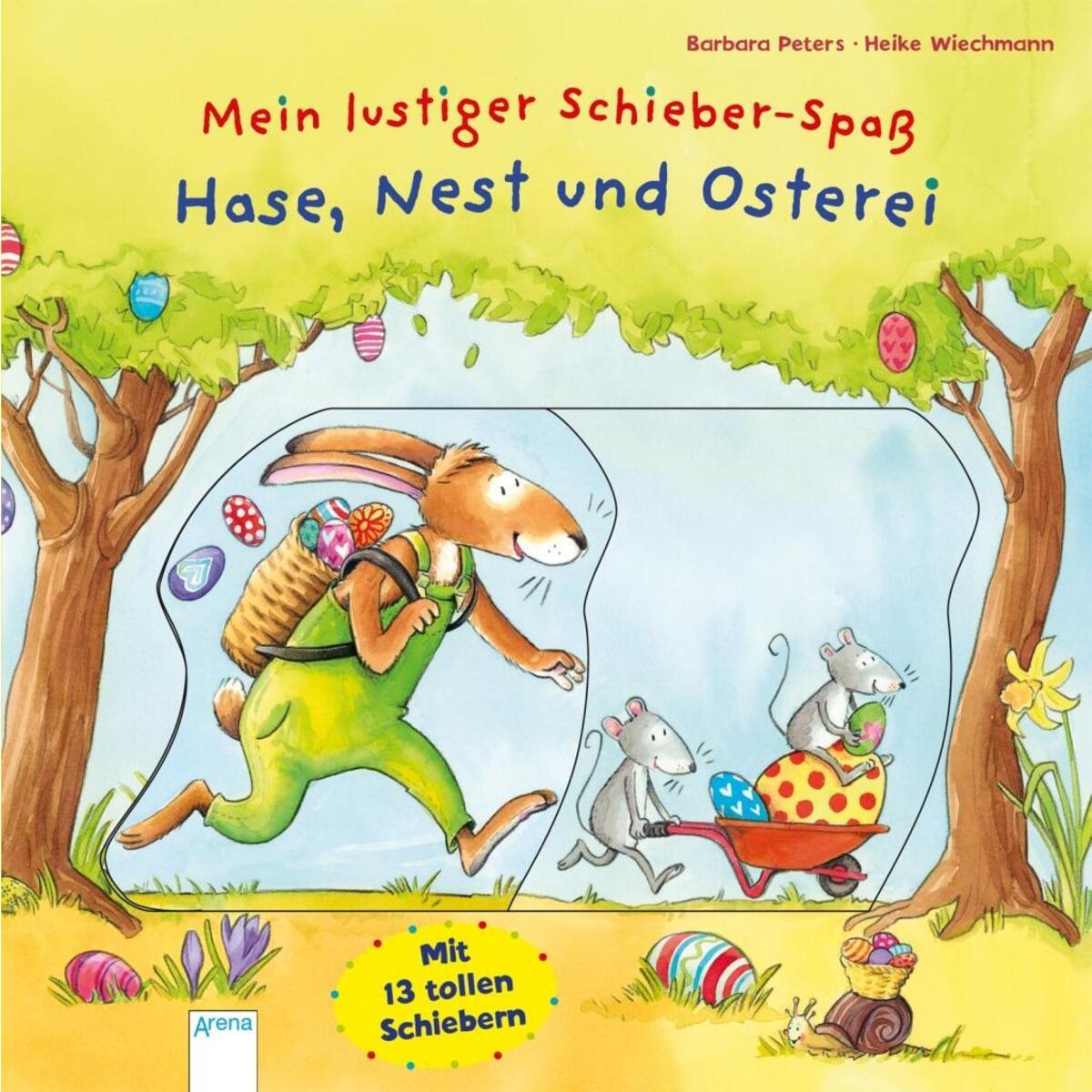Mein lustiger Schieber-Spaß. Hase, Nest und Osterei von Arena Verlag GmbH