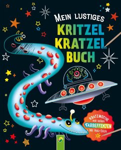Mein lustiges Kritzel-Kratzel-Buch von Schwager & Steinlein