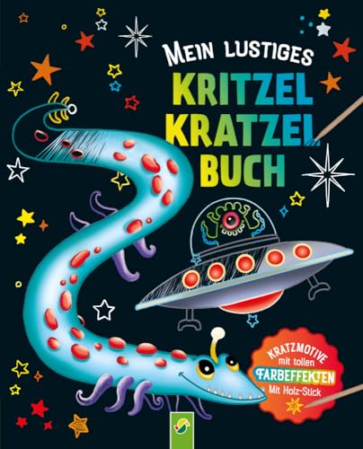 Mein lustiges Kritzel-Kratzel-Buch: Kratzmotive mit tollen Farbeffekten - Mit Bambus-Stick. Für Kinder ab 5 Jahren von Schwager und Steinlein