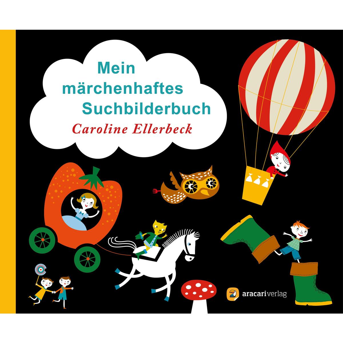 Mein märchenhaftes Suchbilderbuch von aracari verlag ag