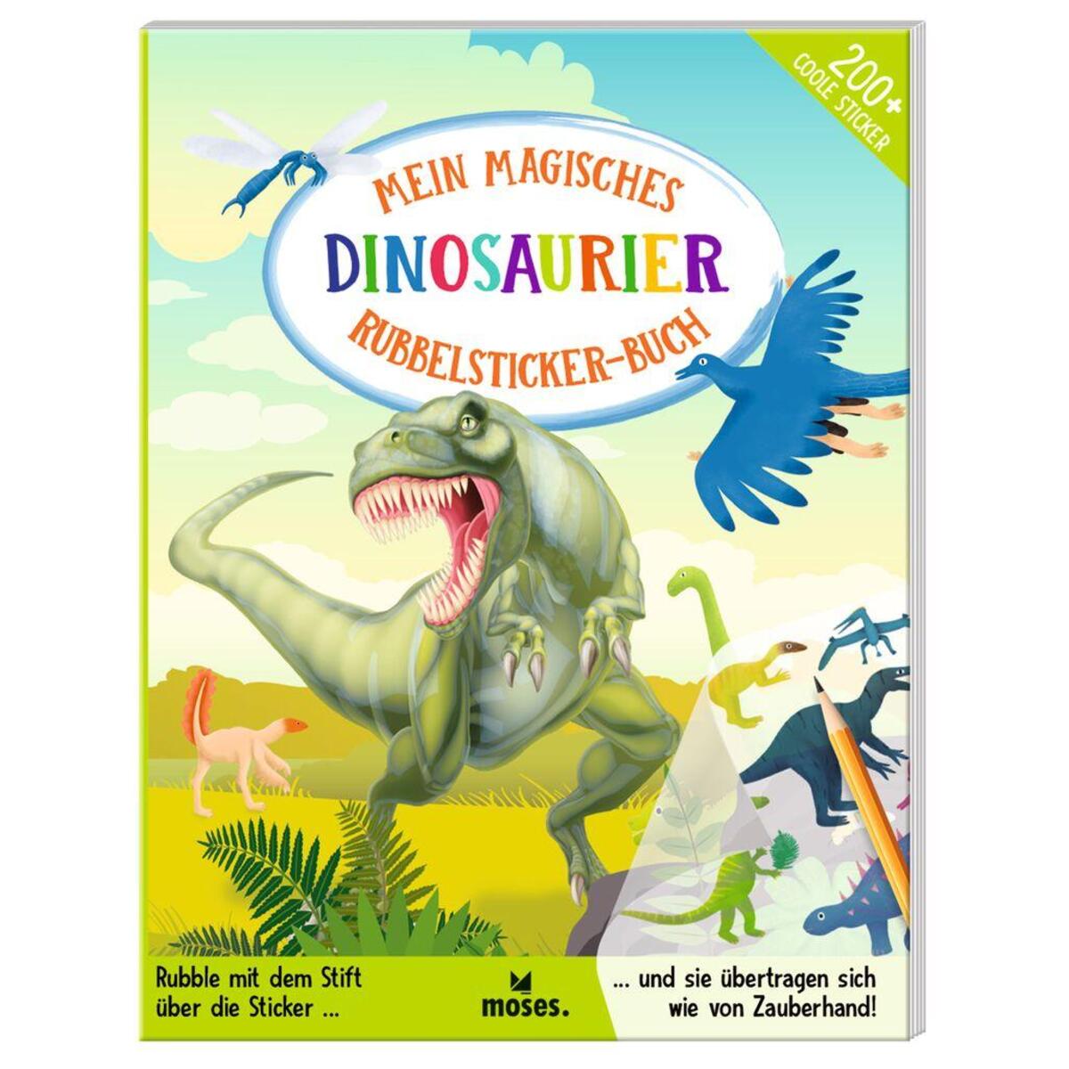Mein magisches Rubbelsticker-Buch Dinosaurier von Moses. Verlag GmbH