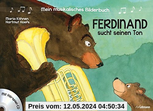 Mein musikalisches Bilderbuch (Bd. 1) - Ferdinand sucht seinen Ton: Mit Hörspiel CD
