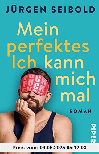 Mein perfektes Ich kann mich mal: Roman | Ein witziger Roman, der die Ratgeber- und Coachingszene aufs Korn nimmt