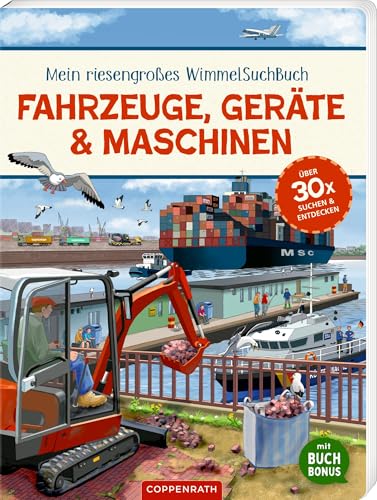 Mein riesengroßes WimmelSuchBuch: Fahrzeuge, Geräte & Maschinen: Über 30 x suchen und entdecken: hochwertiges Sachbilderbuch über Fahrzeuge und ihre Einsatzgebiete, ab 2 Jahre Mein riesengroßes WimmelSuchBuch: Fahrzeuge, Geräte & Maschinen: Über 30 x suchen und entdecken: hochwertiges Sachbilderbuch über Fahrzeuge und ihre Einsatzgebiete, ab 2 Jahre von Coppenrath Verlag GmbH & Co. KG