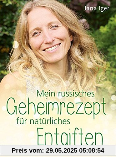 Mein russisches Geheimrezept für natürliches Entgiften