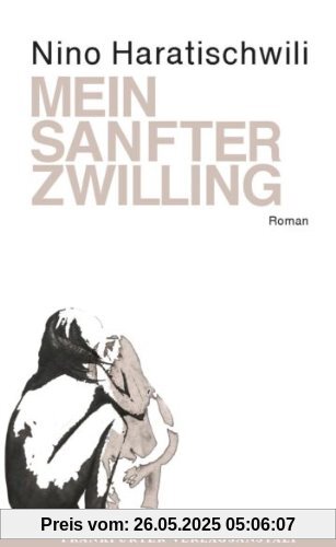 Mein sanfter Zwilling: Roman