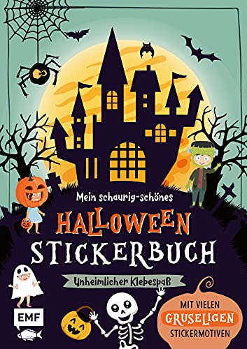 Mein schaurig-schönes Halloween-Stickerbuch – Mit über 500 Stickermotiven: Unheimlicher Klebespaß