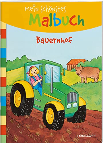 Mein schönstes Malbuch. Bauernhof: Malen für Kinder ab 5 Jahren (Malbücher und -blöcke)