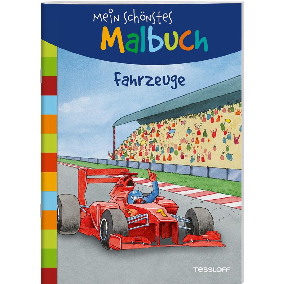 Mein schönstes Malbuch. Fahrzeuge Mein schönstes Malbuch. Fahrzeuge von Tessloff Verlag