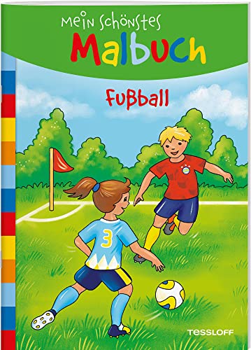 Mein schönstes Malbuch. Fußball: Malen für Kinder ab 5 Jahren (Malbücher und -blöcke) von Tessloff