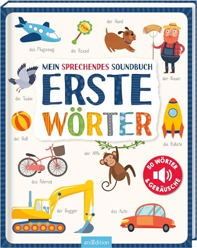 Mein sprechendes Soundbuch – Erste Wörter: 50 Wörter & Geräusche | Hochwertiges Soundbuch mit gesprochenen Wörtern und dazugehörigen Sounds für Kinder ab 24 Monaten Mein sprechendes Soundbuch – Erste Wörter: 50 Wörter & Geräusche | Hochwertiges Soundbuch mit gesprochenen Wörtern und dazugehörigen Sounds für Kinder ab 24 Monaten