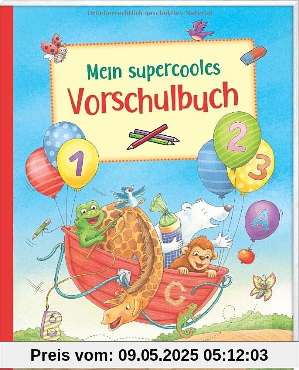 Mein supercooles Vorschulbuch (Übungen für Kindergarten und Vorschule: Übungsbuch mit Übungsmaterial)