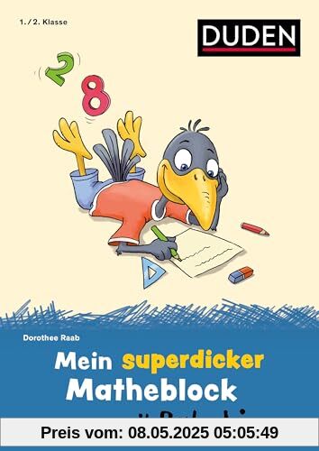 Mein superdicker Matheblock mit Rabe Linus: 1./2. Klasse (Mein Lern- und Spaßblock mit Rabe Linus)