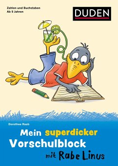 Mein superdicker Vorschulblock mit Rabe Linus von Duden / Duden / Bibliographisches Institut