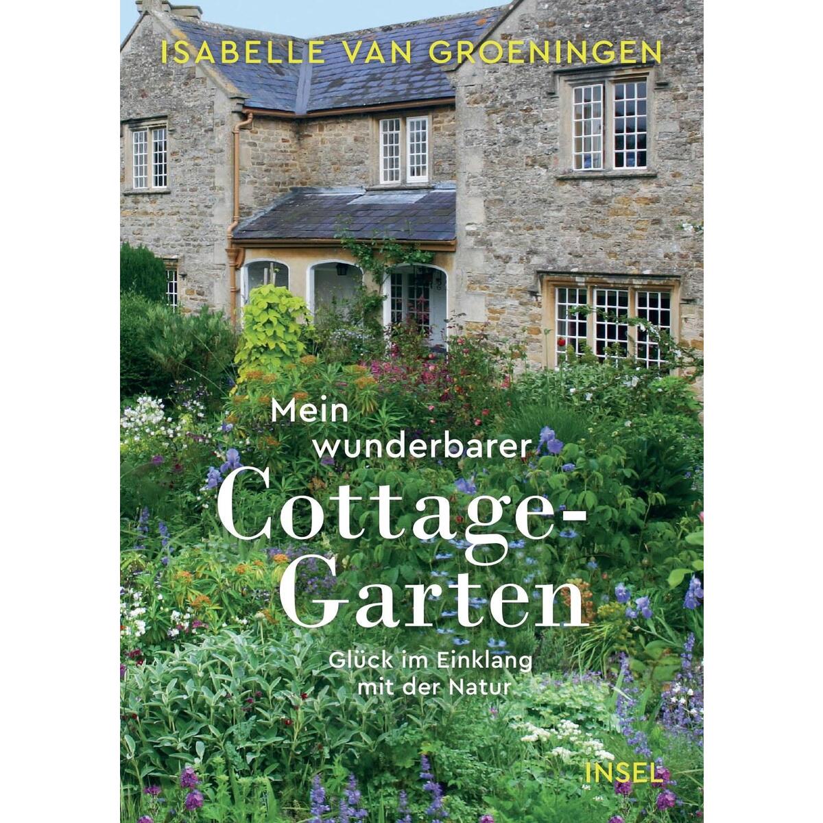 Mein wunderbarer Cottage-Garten von Insel Verlag GmbH