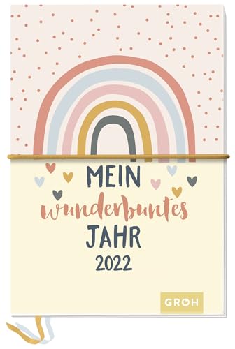 Mein wunderbuntes Jahr 2022: Kreativbuchkalender mit Stickerbogen Mein wunderbuntes Jahr 2022: Kreativbuchkalender mit Stickerbogen