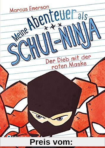 Meine Abenteuer als Schul-Ninja, Band 03: Der Dieb mit der roten Maske