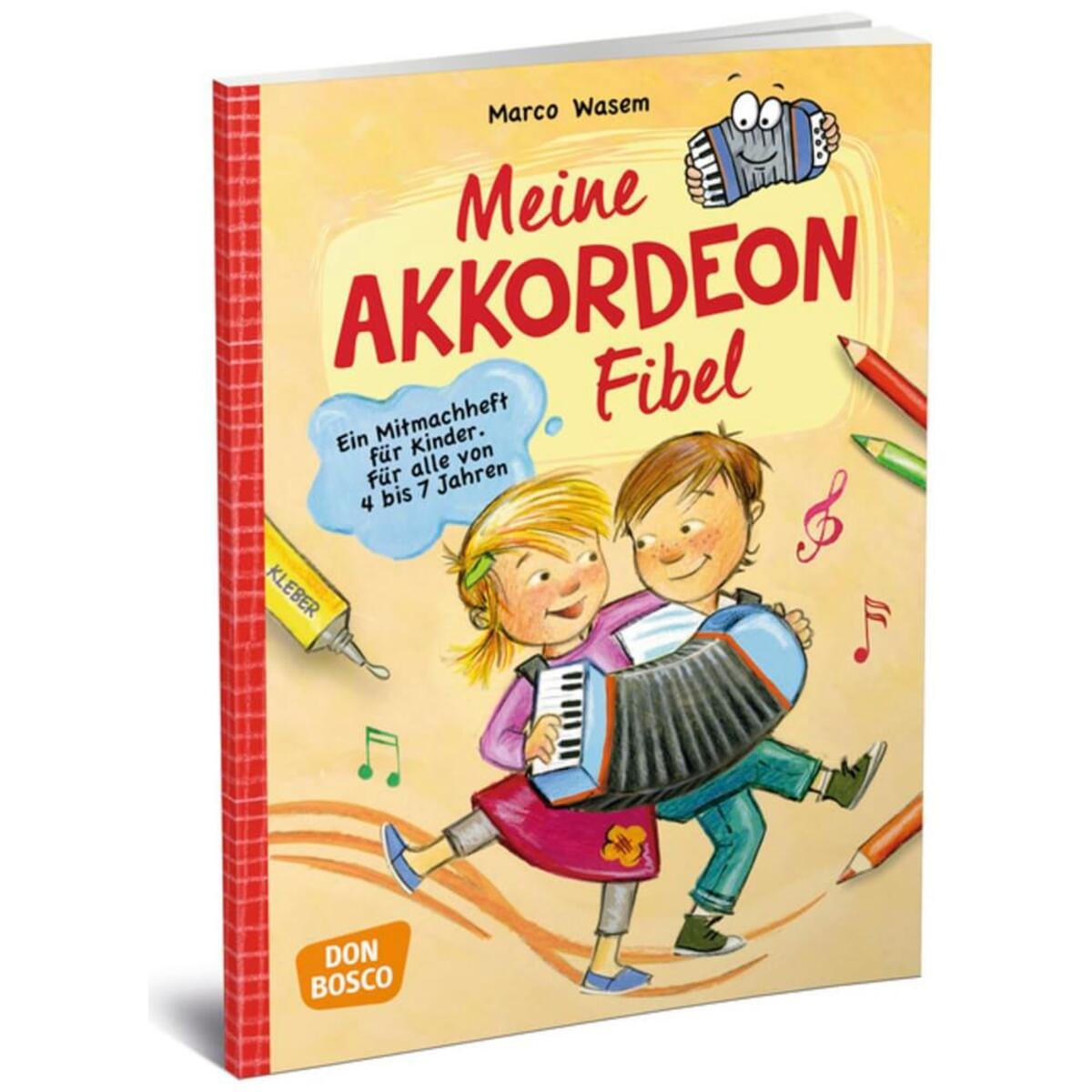 Meine Akkordeon-Fibel Meine Akkordeon-Fibel von Don Bosco Medien GmbH