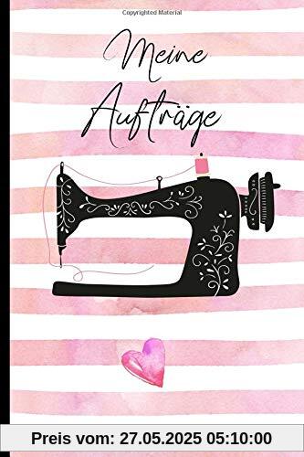 Meine Aufträge: Nähauftragsbuch,Auftragsbuch Nähen,140 Seiten Gr.M( (15.24 x 22.86 cm) ideal für Märkte,Kundenaufträge nähen,