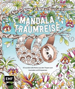 Meine Ausmalpause: Mandala-Traumreise von Edition Michael Fischer