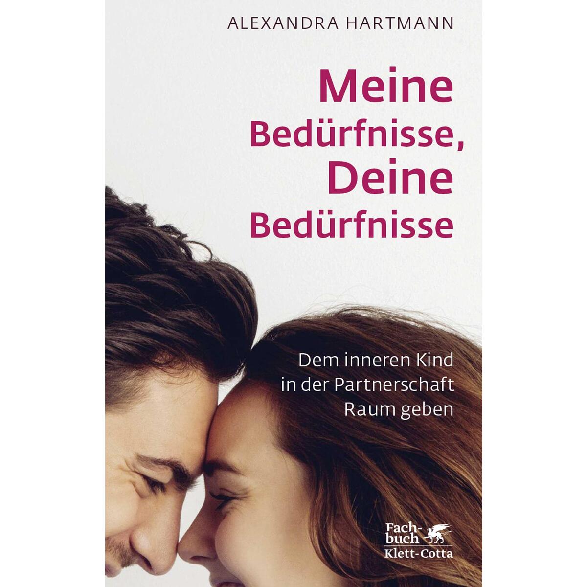 Meine Bedürfnisse, Deine Bedürfnisse Meine Bedürfnisse, Deine Bedürfnisse von Klett-Cotta Verlag
