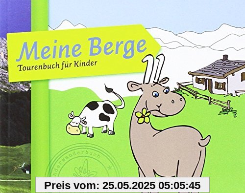 Meine Berge: Tourenbuch für Kinder