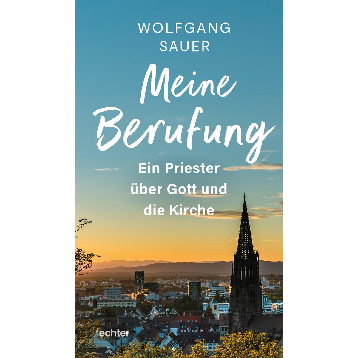 Meine Berufung von Echter Verlag GmbH