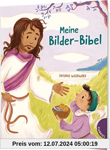 Meine Bilder-Bibel: Liebevolles Bibel-Bilderbuch für Kinder ab 3 Jahren