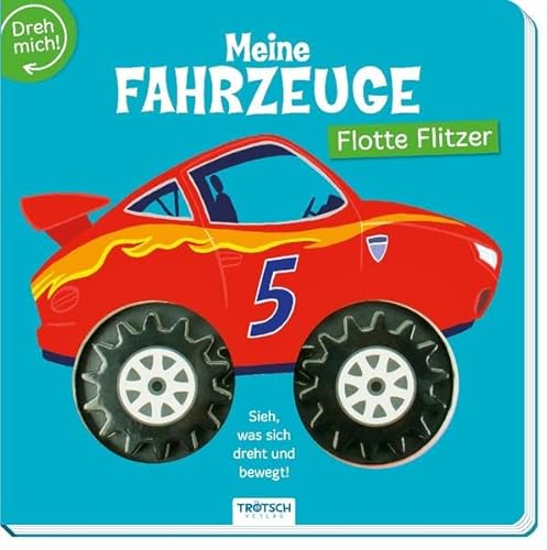Meine Fahrzeuge FLOTTE FLITZER: Pappenbuch mit Rädern von Trötsch
