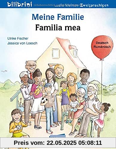 Meine Familie: Kinderbuch Deutsch-Rumänisch